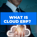 What is Cloud ERP