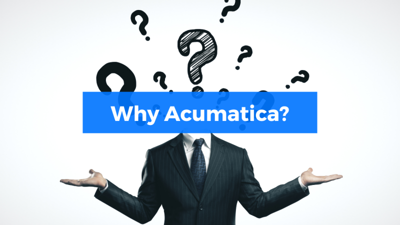 Why Acumatica