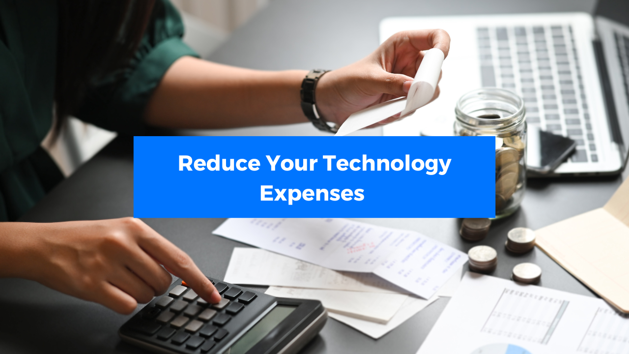 Reduce Tech Expenses