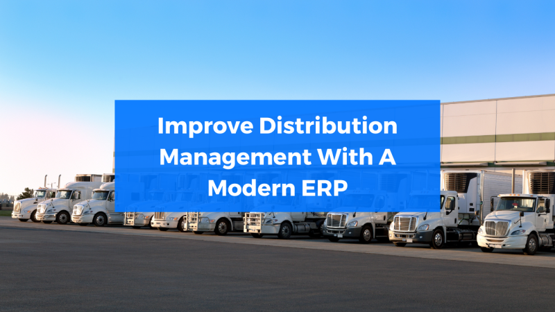 Improve Distribution Management with Acumatica